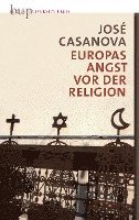 bokomslag Europas Angst vor der Religion