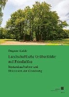 bokomslag Landschaftliche Gräberfelder auf Friedhöfen