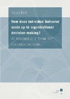 bokomslag How does individual behavior scale up to organizational decision-making?