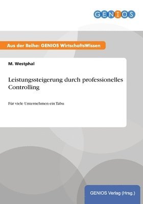 Leistungssteigerung durch professionelles Controlling 1