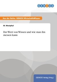 bokomslag Der Wert von Wissen und wie man ihn messen kann