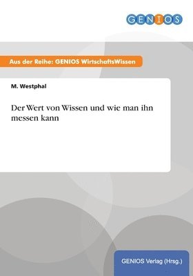 bokomslag Wert von Wissen und wie man ihn messen kann