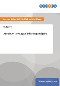 bokomslag Anreizgestaltung als Fhrungsaufgabe