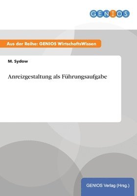 bokomslag Anreizgestaltung als Fhrungsaufgabe