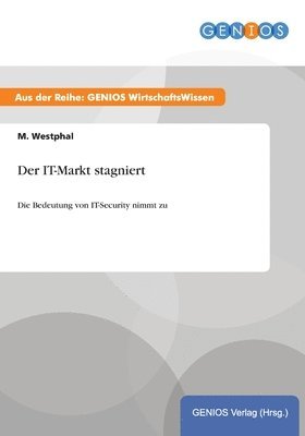 Der IT-Markt stagniert 1