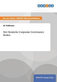 bokomslag Der Deutsche Corporate Governance Kodex