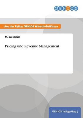 M Westphal - Pricing und Revenue Management, Häftad