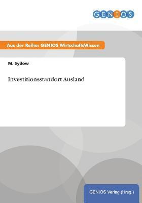 M Sydow, M. Sydow - Investitionsstandort Ausland, Häftad