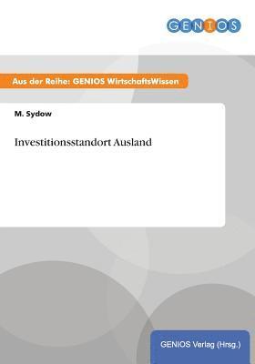 Investitionsstandort Ausland 1