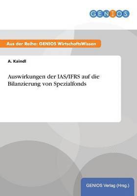 bokomslag Auswirkungen der IAS/IFRS auf die Bilanzierung von Spezialfonds