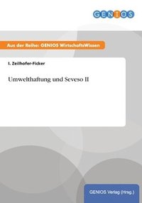 bokomslag Umwelthaftung und Seveso II