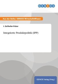 bokomslag Integrierte Produktpolitik (IPP)