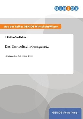 I. Zeilhofer-Ficker - Das Umweltschadensgesetz, Häftad