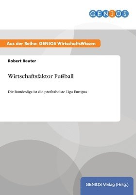 bokomslag Wirtschaftsfaktor Fussball