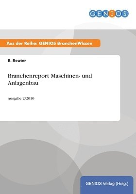 bokomslag Branchenreport Maschinen- und Anlagenbau