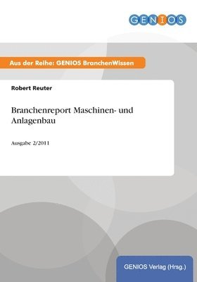 bokomslag Branchenreport Maschinen- und Anlagenbau