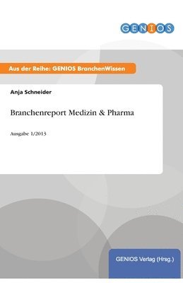 bokomslag Branchenreport Medizin & Pharma