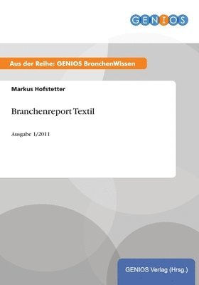 Branchenreport Textil 1