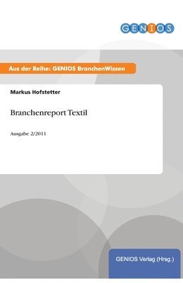 Branchenreport Textil 1