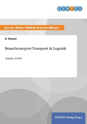 Branchenreport Transport & Logistik 1