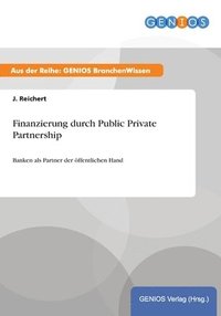 bokomslag Finanzierung durch Public Private Partnership