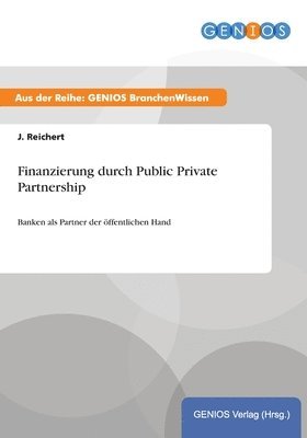 bokomslag Finanzierung durch Public Private Partnership