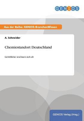 bokomslag Chemiestandort Deutschland