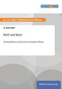 bokomslag BASF und Bayer