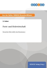 bokomslag Forst- und Holzwirtschaft