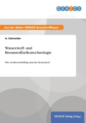 Wasserstoff- und Brennstoffzellentechnologie 1