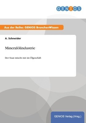 bokomslag Mineralölindustrie