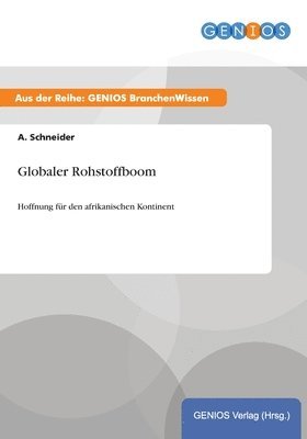 Globaler Rohstoffboom 1