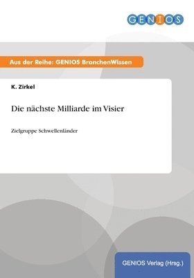 Die nächste Milliarde im Visier