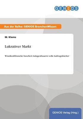 Lukrativer Markt