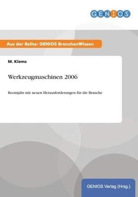 M Klems, M. Klems - Werkzeugmaschinen 2006, Häftad