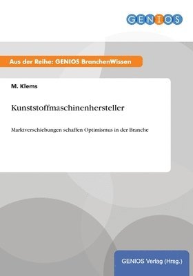 Kunststoffmaschinenhersteller 1