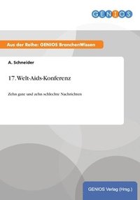 bokomslag 17. Welt-Aids-Konferenz