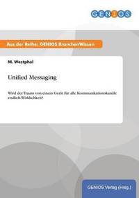 bokomslag Unified Messaging