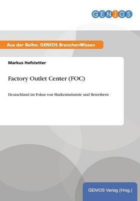 Factory Outlet Center (FOC) 1