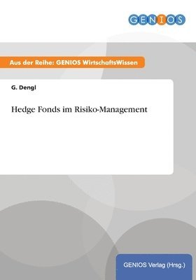 bokomslag Hedge Fonds im Risiko-Management