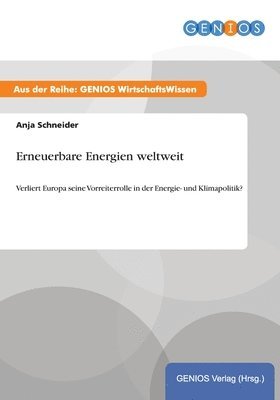 Erneuerbare Energien weltweit 1