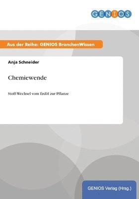 Chemiewende 1