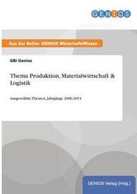 bokomslag Thema Produktion, Materialwirtschaft & Logistik