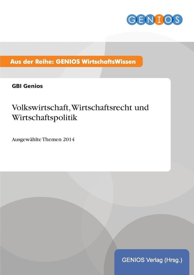 Gbi Genios, GBI Genios - Volkswirtschaft, Wirtschaftsrecht und Wirtschaftspolitik, Häftad