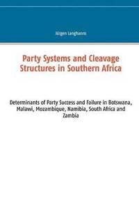 bokomslag Party Systems and Cleavage Structures in Southern Africa
