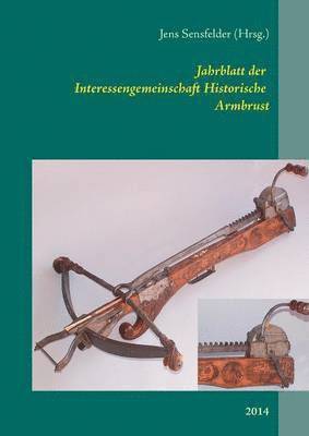 bokomslag Jahrblatt der Interessengemeinschaft Historische Armbrust