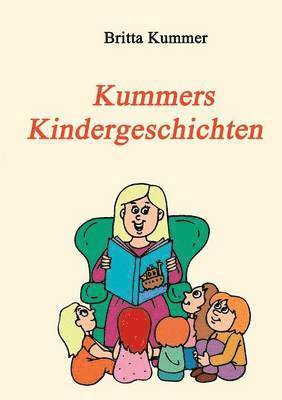 Kummers Kindergeschichten 1