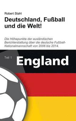 Deutschland, Fuball und die Welt! 1