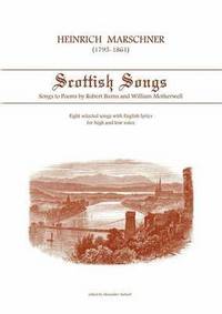 bokomslag Heinrich Marschner - Scottish Songs