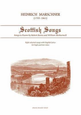 Heinrich Marschner - Scottish Songs 1